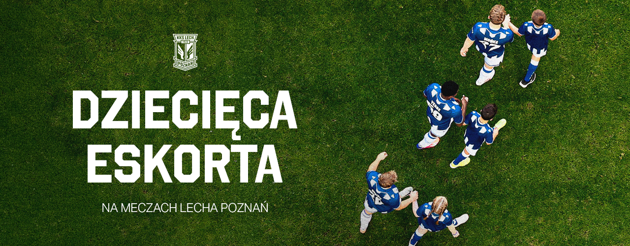 Eskorta Dziecięca na mecze Lecha Poznań