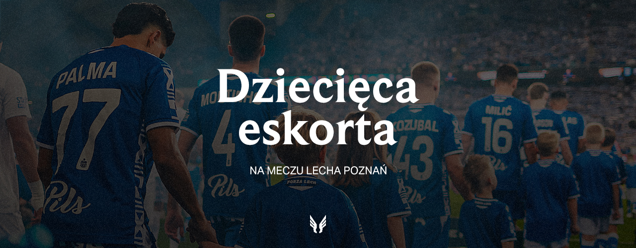 Eskorta Dziecięca na mecze Lecha Poznań