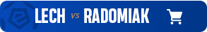 Kup bilet na mecz Lech - Radomiak