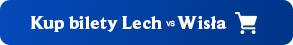 Kup bilet na mecz Lech - GKS