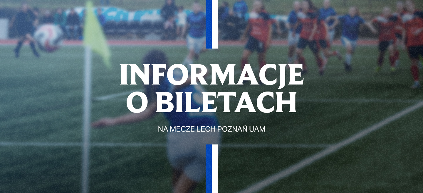 Bilety na mecze Lecha Poznań