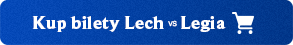 Kup bilet na mecz Lecha Poznań