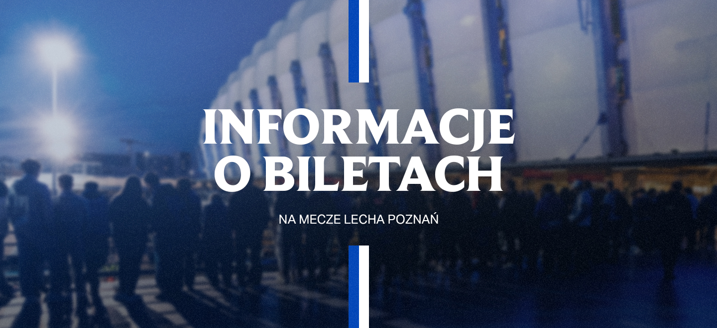 Bilety na mecze Lecha Poznań